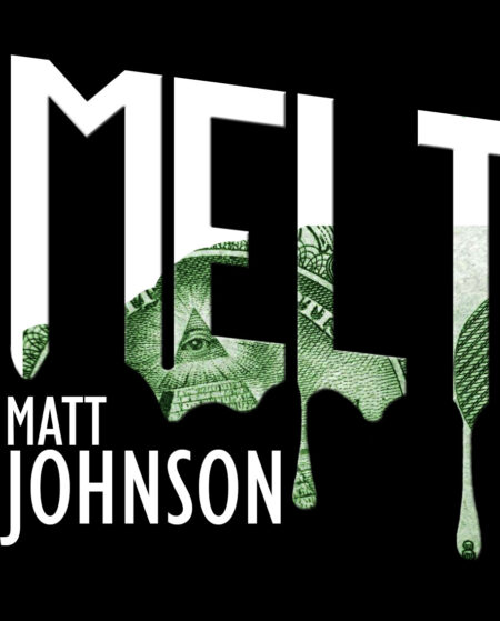 Melt 2.0 by Matthew Johnson