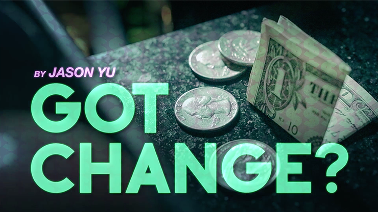 Got Change?